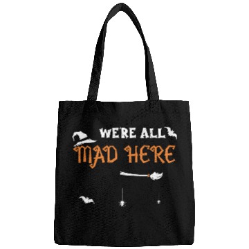 Discover We're All Mad Here - Halloween Bags