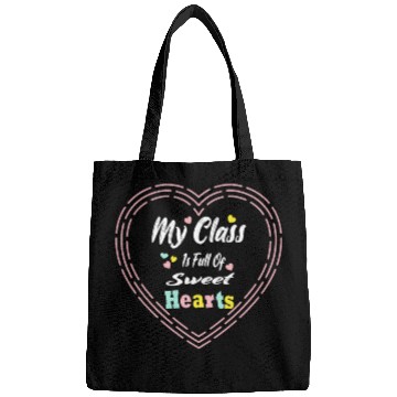 Discover My Class Is Full Of SweetHearts Teacher Bags