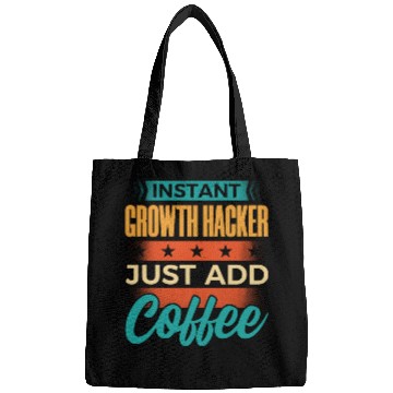 Discover Instant Growth Hacker Just Add Coffee Bags