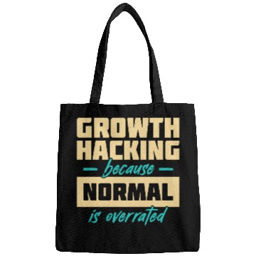 Discover Growth Hacking Because 'Normal' Is Overrated Bags