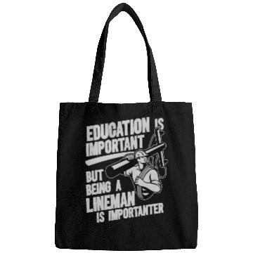 Discover Electrical Lineman Pun Education Is Important Bags
