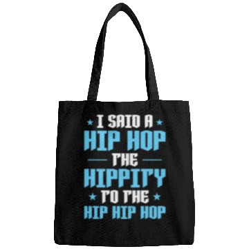 Discover I said a Hip Hop the Hippity to the Hip Hip Hop Bags