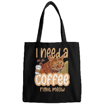 Discover I need a coffee right meow 01 Bags