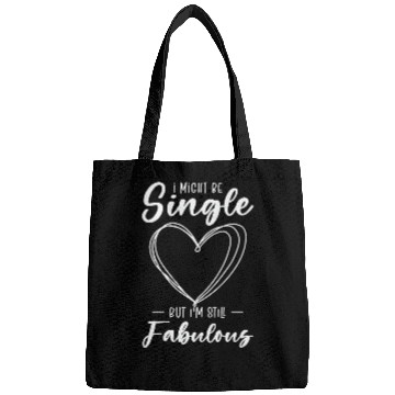 Discover Single Status Fabulous Independent Single Quotes Bags