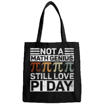 Discover Not A Math Genius Still Love Pi Day - Funny Pi Day Bags