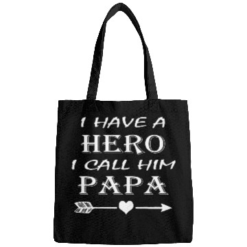 Discover I Have A Hero I Call Him Papa Bags