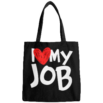 Discover I Love My Job Bags
