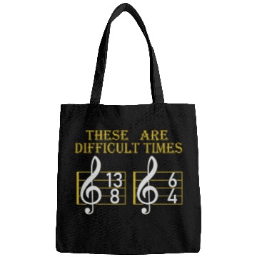Discover These Are Difficult Times Funny Music Pun Bags