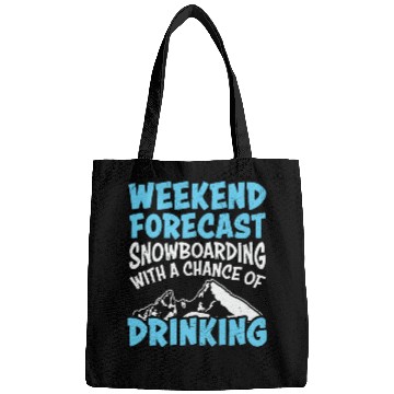 Discover Weekend Forecast Snowboarding & Drinking Bags