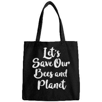Discover Let's save our bees and planet Bags