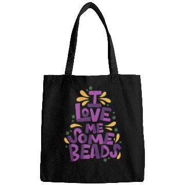 Discover I Love Me Some Beads Bags