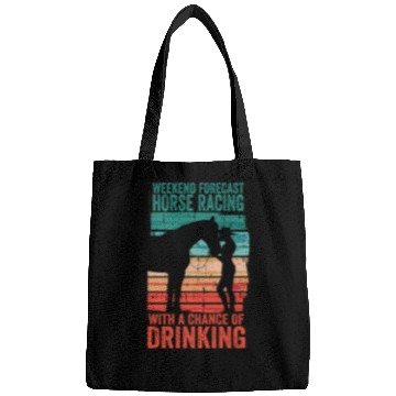 Discover Weekend Forecast Horse Racing Chance of Drinking Bags