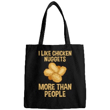 Discover I Like Chicken Nuggets More Than People 2 Bags