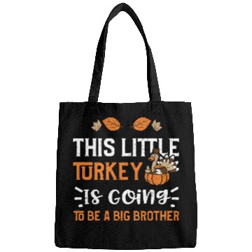 Discover This Little Turkey Is Going To B... Bags