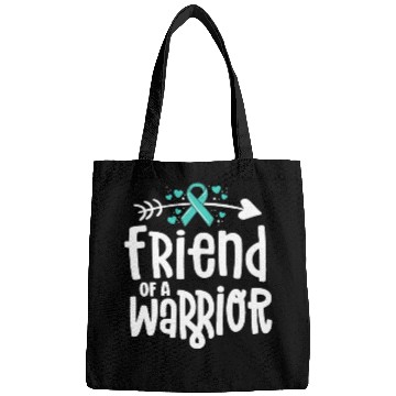 Discover Friend Of A Warrior Support Team Ovarian Cancer Bags