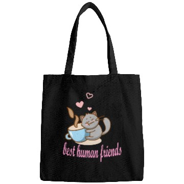 Discover cats and coffee best human friends Bags