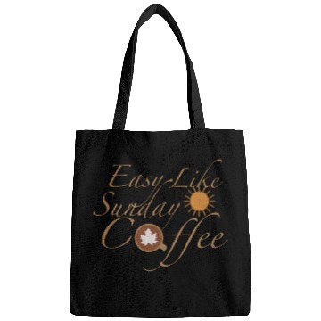 Discover Easy like sunday coffee Bags