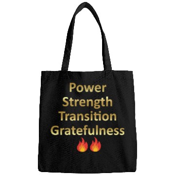 Discover POWER STRENGTH TRANSITION GRATEFULNESS - GOLD Bags