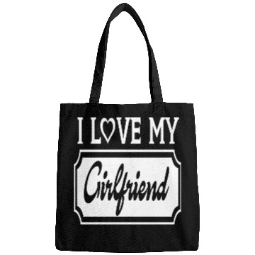 Discover I Love My Girlfriend Bags
