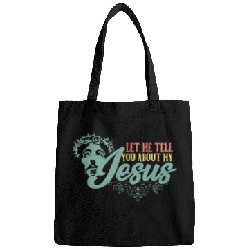 Discover Let Me Tell You About My Jesus Christian Believer Bags