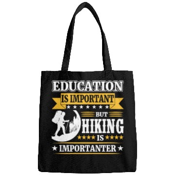 Discover Hiking Is Importuner Funny Bags