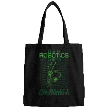 Discover Robot Robotics Engineer It's A Bags