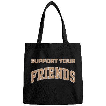 Discover Support Your Friends Bags