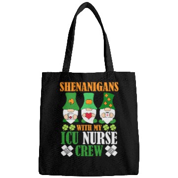 Discover Shenanigans With My ICU Nurse Crew Saint Bags