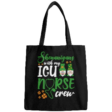 Discover Shenanigans With My ICU Nurse Crew Saint Bags