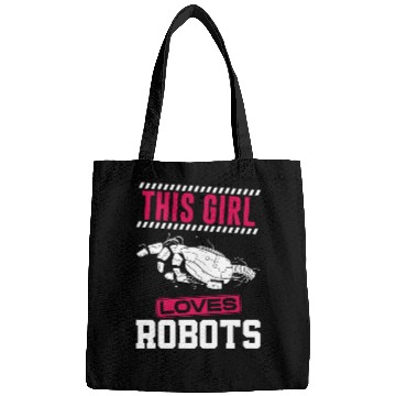 Discover Robot Robotics Engineer Girl This Bags