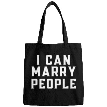 Discover I Can Marry People Wedding Minister Bags