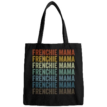 Discover Frenchie Mama Bulldog Lover French Dog Mama Bags