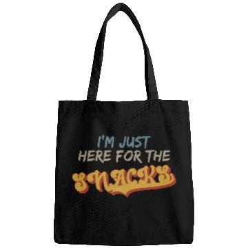 Discover I m Just Here For The Snacks For Snack Lover Bags
