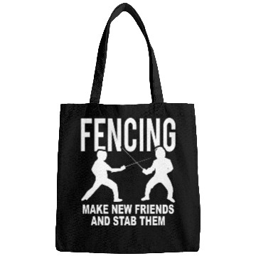 Discover Fencing Make New Friends And Stab Them Bags