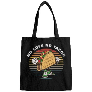 Discover No Love No Tacos Bags