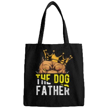 Discover The Dog Father - Pitpull Lover Bags