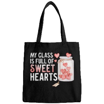 Discover My Class Is Full Of Sweethearts Bags