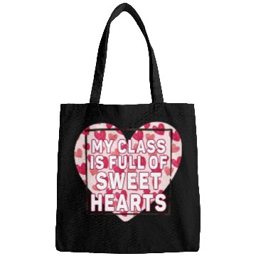 Discover My Class Is Full Of Sweethearts Bags