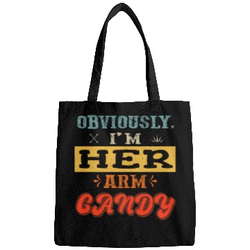 Discover obviously i'm her arm candy valentine's day funny Bags