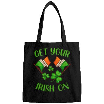 Discover Get Your Irish On Ireland Flags and Clover Leaf Bags