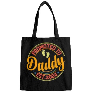Discover Promoted to DADDY 2024 New Dad First Time Dad 2024 Bags