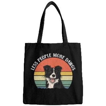 Discover Less People More Dogs For Border Collie Lover Bags