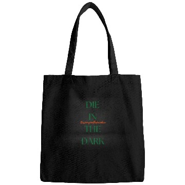 Discover DIE IN THE DARK GREEN Bags