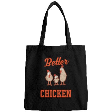 Discover Life Is Better With A Chicken Farmer Chickens Bags