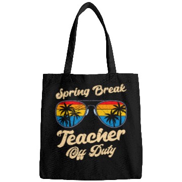 Discover Spring break teacher off duty vacation teacher Bags