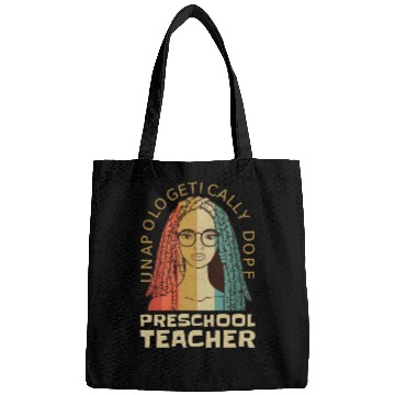Discover Unapologetically Dope Preschool Teacher Bags