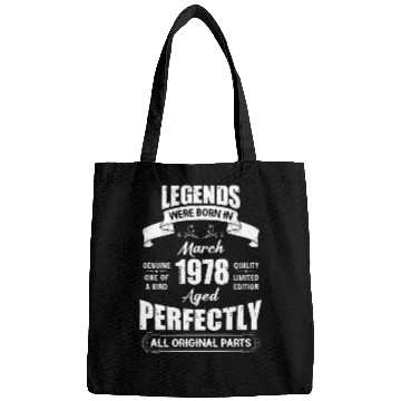 Discover Legends Were Born In March 1978 Birthday Bags
