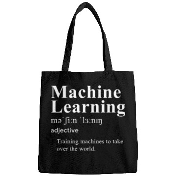 Discover Funny Machine Learning Definition For Machine Lear Bags