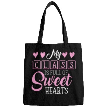 Discover My Class Is Full Of Sweethearts Bags