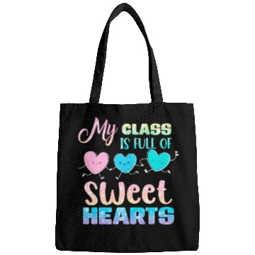 Discover My Class Is Full Of Sweethearts Bags